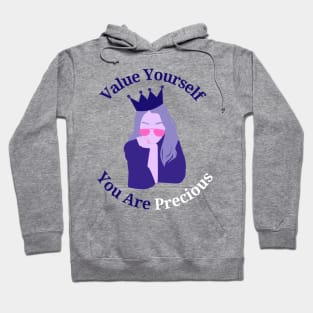 Value yourself! Hoodie